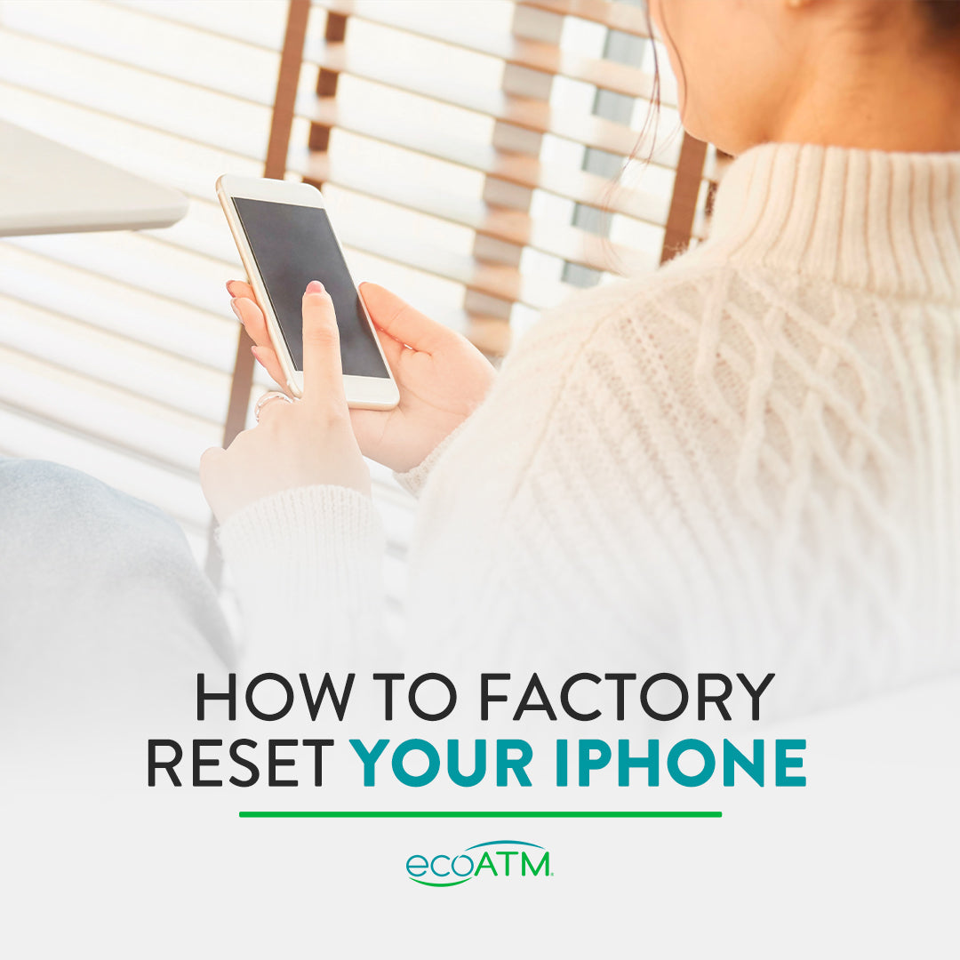 How to Factory Reset Your iPhone