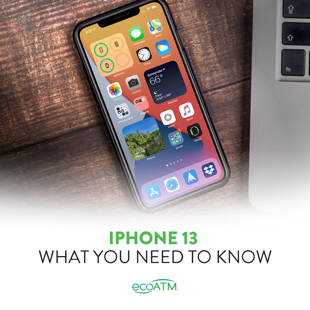 iPhone® 13 — What You Need to Know